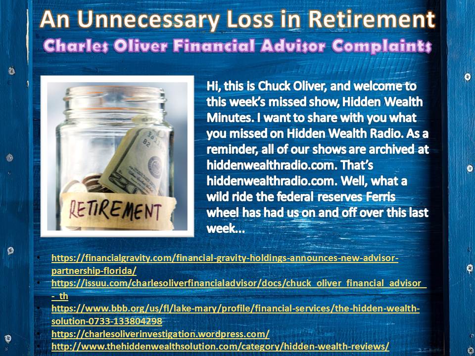 An Unnecessary Loss in Retirement - Charles Oliver Financial Advisor Complaints